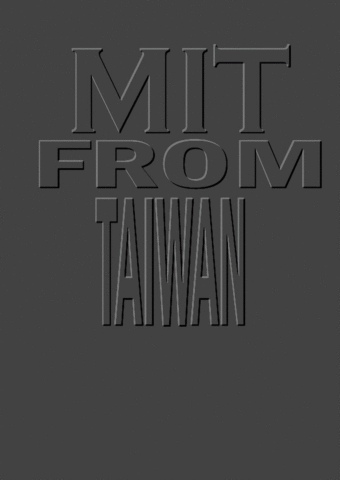 MIT....MADE IN TAIWAN