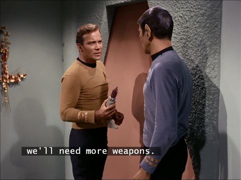 We will need more weapons （我們需要更多的武器）