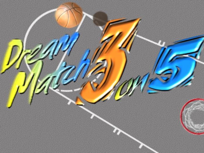 未發表的「Dream Match 3 on 5」之Logo。當時為考慮往後可能會運用到很多籃球場上的畫面，所以又用"